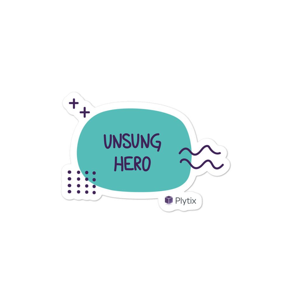 Unsung Hero Bubble Sticker, Green, 4x4in
