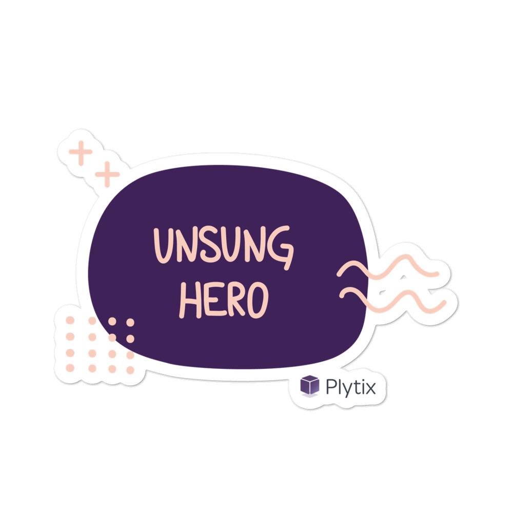 Unsung Hero Bubble Sticker, Purple, 5.5x5.5in