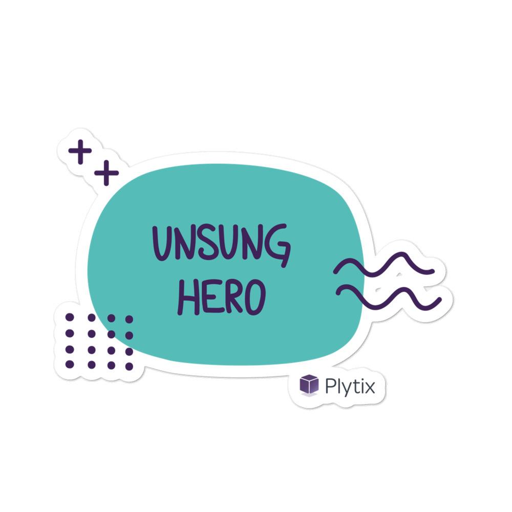 Unsung Hero Bubble Sticker, Green, 5.5x5.5in